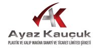 AYAZ KAUÇUK PLS.KAL.MAK.SAN.TİC.LTD.ŞTİ.