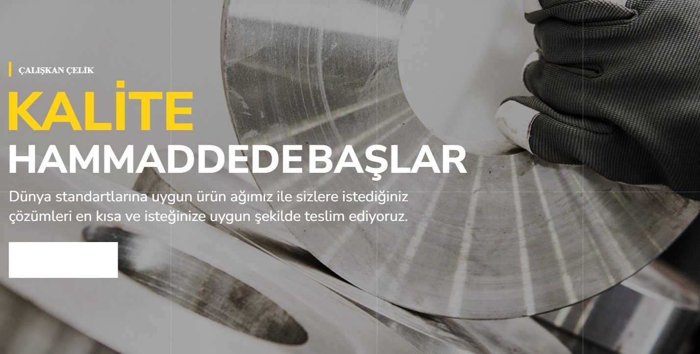 ÇALIŞKAN ÇELİK DEMİR SAN.VE TİC.LTD.ŞTİ.